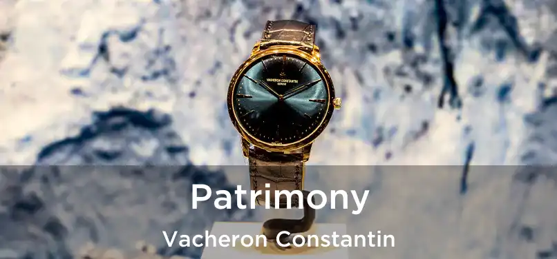  Patrimony Vacheron Constantin
