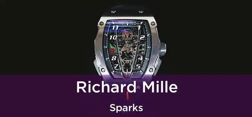  Richard Mille Sparks