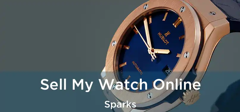  Sell My Watch Online Sparks