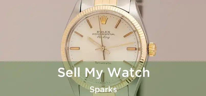 Sell My Watch Sparks