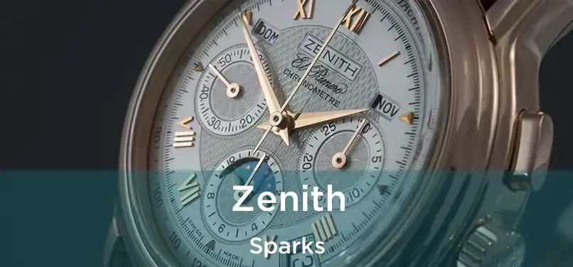  Zenith Sparks